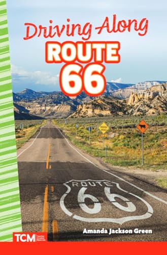 Driving Along Route 66 (Social Studies: Informational Text) Driving Along Route 66 (Social Studies: Informational Text)