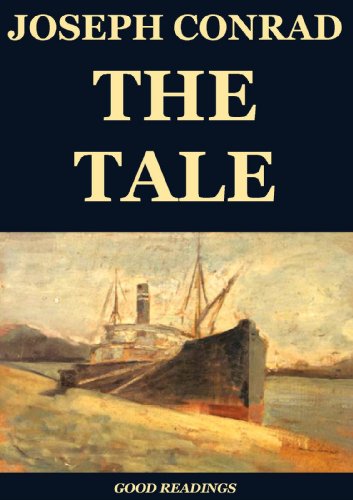 The Tale Annotated Kindle Edition By Conrad Joseph Literature Fiction Kindle Ebooks Amazon Com