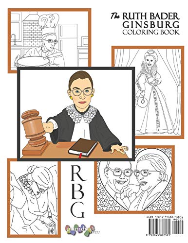 The Ruth Bader Ginsburg Coloring Book: A Tribute to the Always Colorful and Often Inspiring Life of