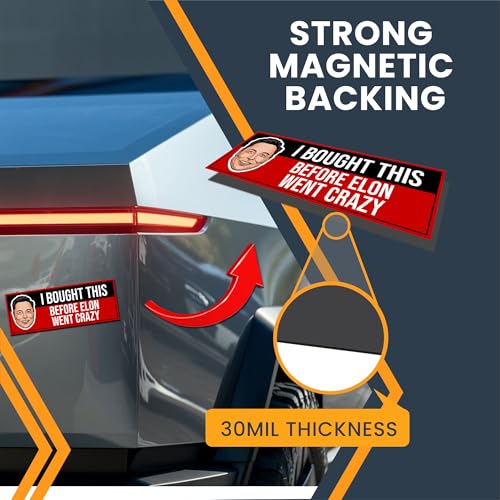 Image of Magnet Me Up I Bought This Before Elon Went Crazy Car Magnet Funny 3x8 Inch Bumper Magnetic Decal Weatherproof, UV-Printed & Durable Elon Musk Car Decoration, Made in USA