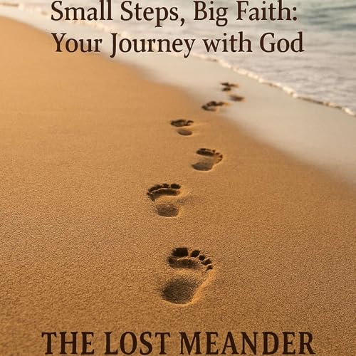 Small Steps, Big Faith: Starting Your Journey with God- Sunday Coffee