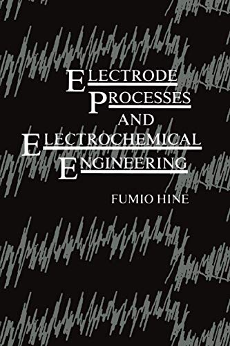Electrode Processes and Electrochemical Engineering view 2
