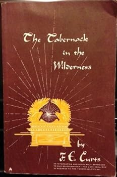 Paperback The Tabernacle in the Wilderness Book