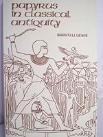 Papyrus in Classical Antiquity 0198148038 Book Cover
