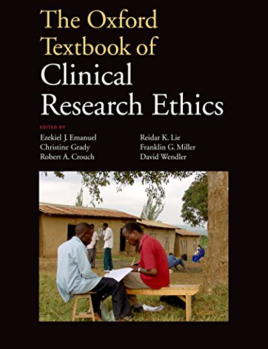 The Oxford Textbook of Clinical Research Ethics The Oxford Textbook of Clinical Research Ethics