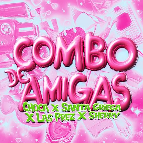 Choca, Santa Griega & Las Prez feat. Sherry, Dj Alexis Najera & Dj Teack