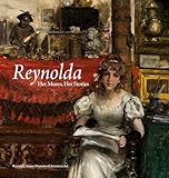 Reynolda: Her Muses, Her Stories