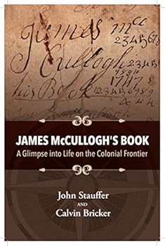 Paperback James McCullogh's Book: A Glimpse into Life on the Colonial Frontier Book