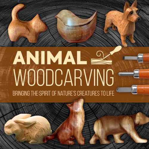 Animal Woodcarving: Bringing the Spirit of Nature’s Creatures to Life