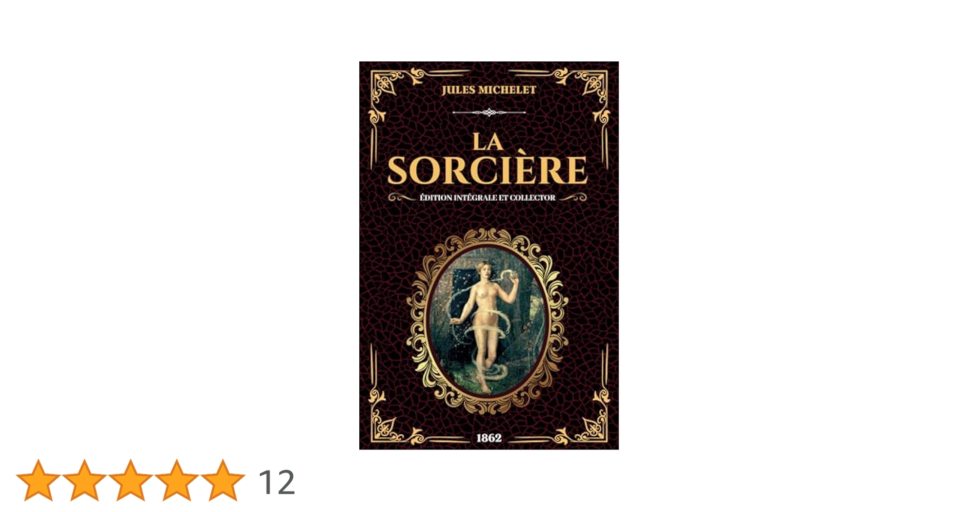 la sorcière Jules Michelet La Sorcière (French Edition): Michelet, Jules: 9798582235989
