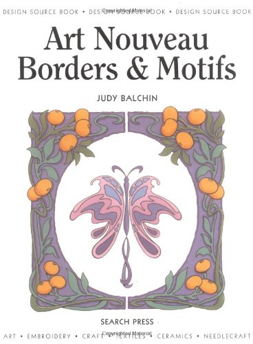 Art Nouveau Borders & Motifs (Design Source Books)