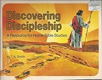 Discovering discipleship: A resource for home Bible studies 0872394387 Book Cover