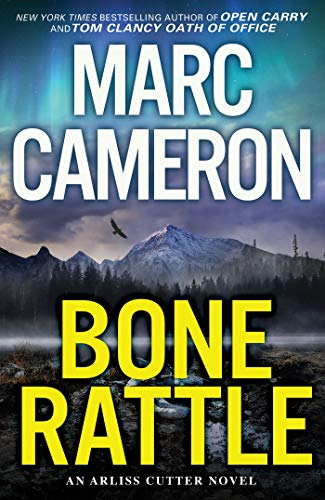Bone Rattle: A Riveting Novel of Suspense (An Arliss Cutter Novel)