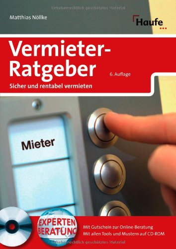 Vermieter-Ratgeber: Sicher und rentabel vermieten Vermieter-Ratgeber: Sicher und rentabel vermieten