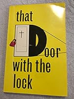 That Door With the Lock 0884280233 Book Cover
