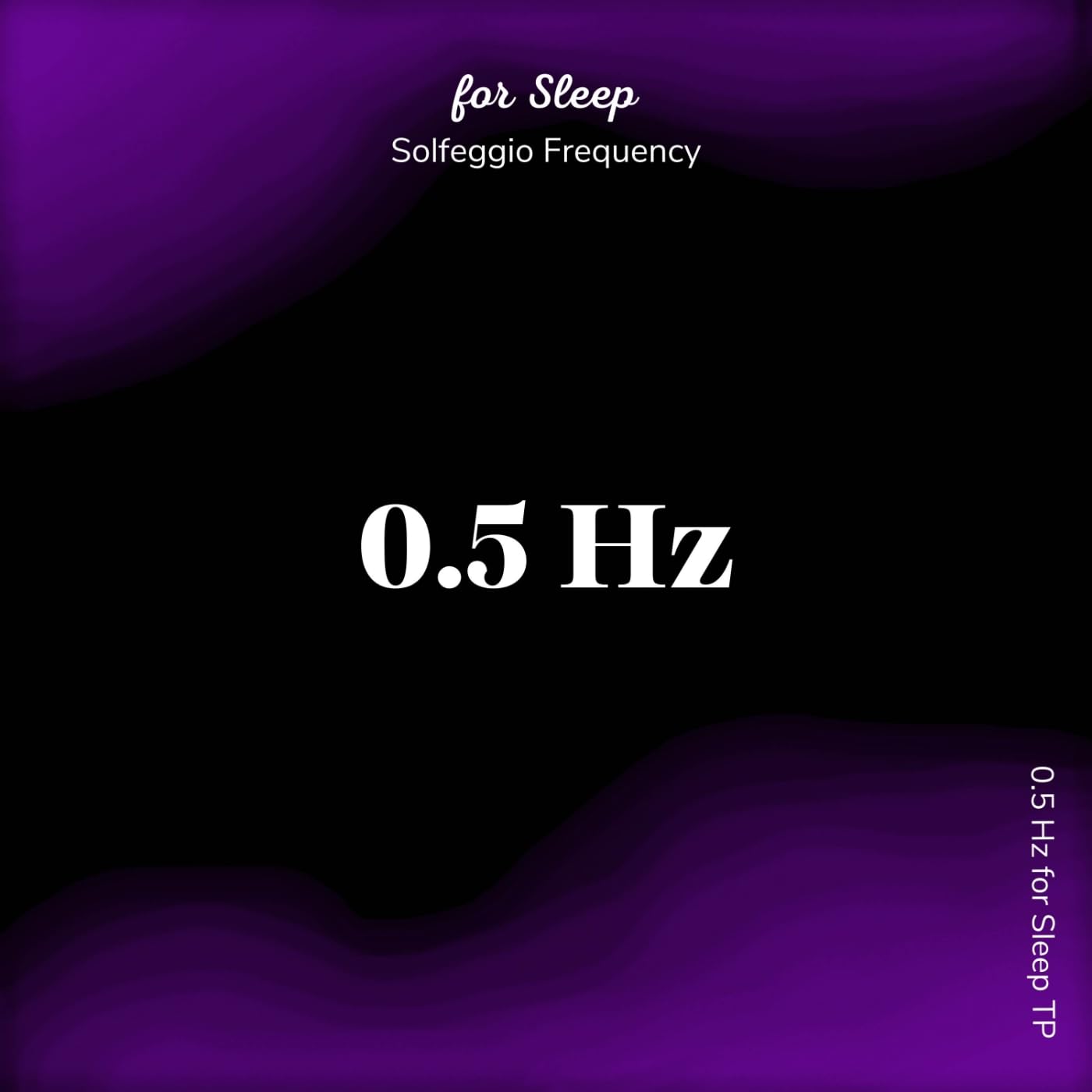 0.5 Hz for Sleep TP