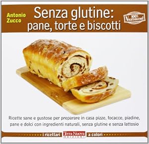 Vedi scheda su Amazon Senza glutine: pane, torte e biscotti