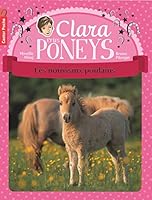 Les Nouveaux Poulains (Clara et les poneys, 2) 2081247755 Book Cover