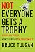 Not Everyone Gets A Trophy: How to Manage the Millennials