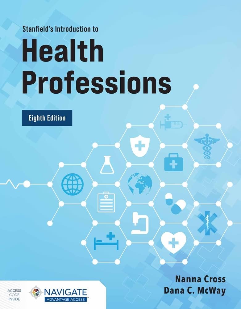 Nanna CrossStanfield's Introduction to Health Professions