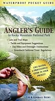 Angler's Guide to Rocky Mountain National Park (Angler's Guide) 0615483585 Book Cover