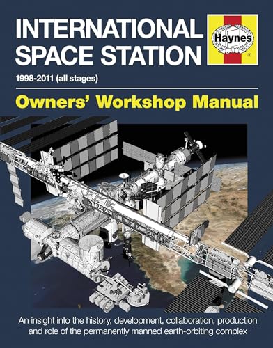 Haynes International Space Station 1998-2011 All Stages...