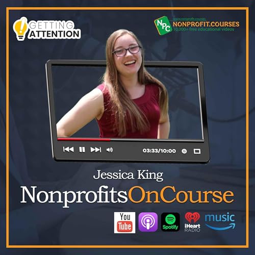 Google Ad Grants for Nonprofits with Jessica King of Getting Attention
