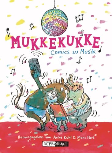 Mukkekukke: Comics zu Musik