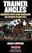 Trainer Angles: Maximizing Profits using Formulator Software and Advanced Trainer Stats