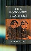 The Goncourt brothers B0007DL6IA Book Cover