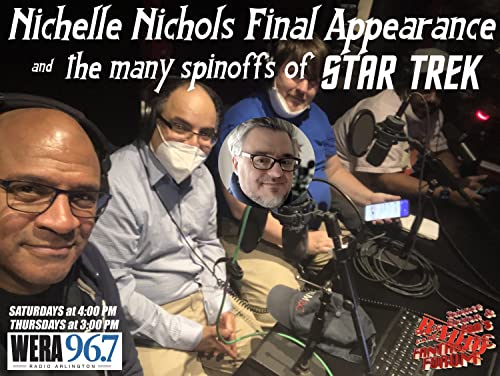 December 11, 2021 - Nichelle Nichols Final Appearance, Impact of the Star Trek Series