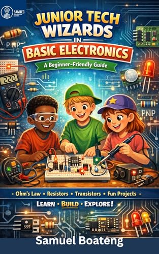 Junior Tech Wizards In Basic Electronics: A Beginner-Friendly Guide (Foundations of Arduino & Electronics Series Book 1) image 2