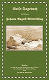 reise august becker  Reise-Tagebuch des Missionars Johann August Miertsching