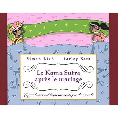 Le Kama Sutra apr&egrave;s le mariage
