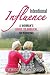 Intentional Influence: A Woman's Guide to Biblical Mentoring