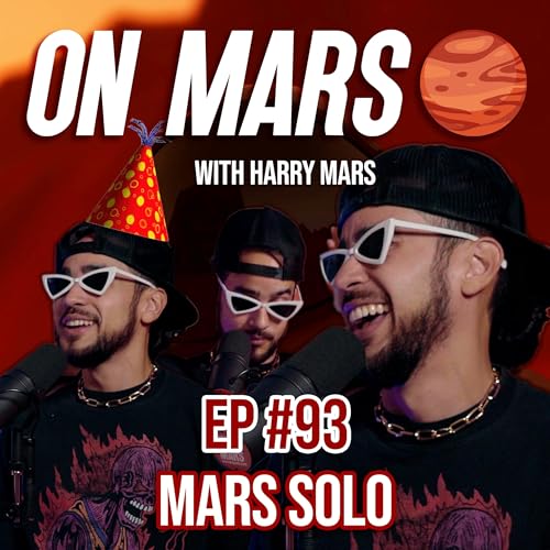 Mars Solo | On Mars Pod EP 93 | Unc Status, New Lantern Commercial & High Level Work