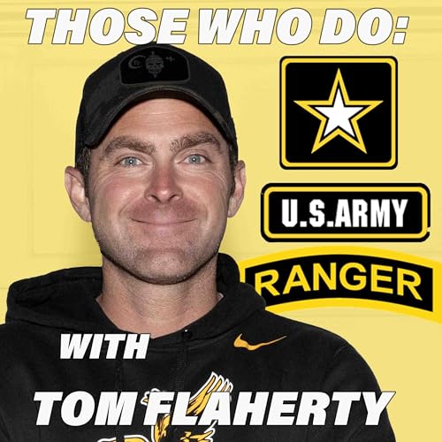 Misinformation Presents - Those Who Do: Army Ranger w/ Tom Flaherty cover art