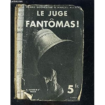 LE JUGE FANTOMAS!- VENDU EN L ETAT