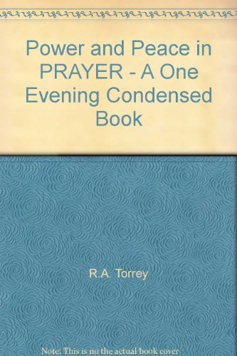 Power and Peace in PRAYER - A "One Evening" Con... B0075KK5YE Book Cover