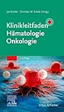 Klinikleitfaden Hämatologie Onkologie