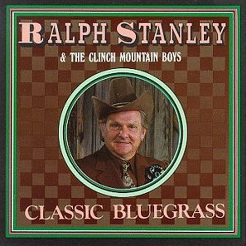 Classic Bluegrass by Ralph Stanley (1993-07-20)