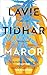 Maror: Thriller | Die Geschichte Israels als Krimi-Epos | Platz 1 der Krimibestenliste 2024