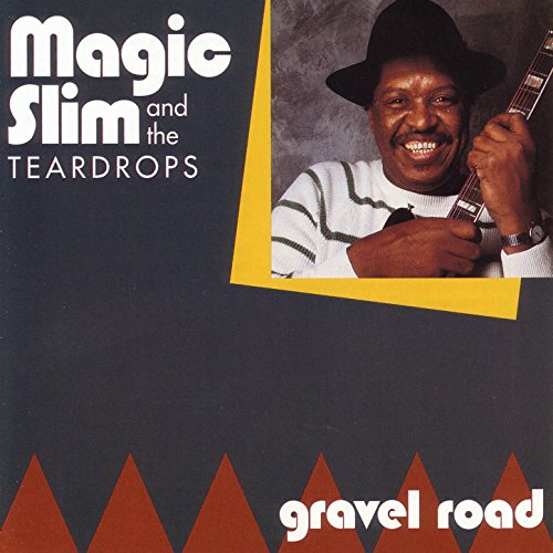 Magic Slim & The Teardrops