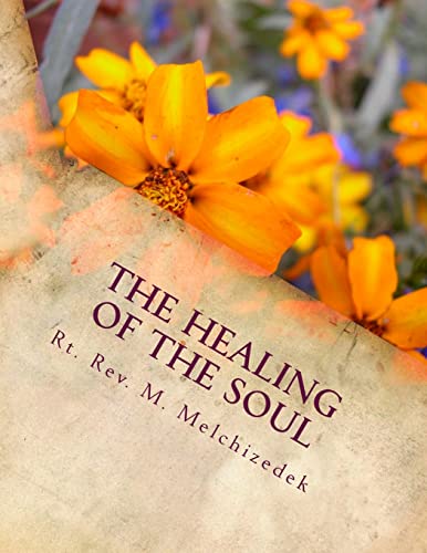 The Healing of the Soul: through the eyes of the Christian Church Fathers