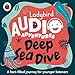 Ladybird Listens - Under the Sea: Ladybird Audio Adventures