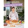 La mia cucina per tutti. Oltre 150 ricette facili e gustose per ogni esigenza