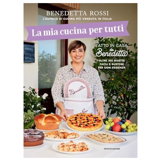 La mia cucina per tutti. Oltre 150 ricette facili e gustose per ogni esigenza