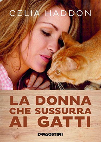 La donna che sussurra ai gatti