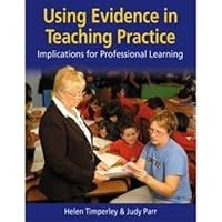 Using Evidence In Teaching Practice: Implications For Professional Learning 1869589831 Book Cover