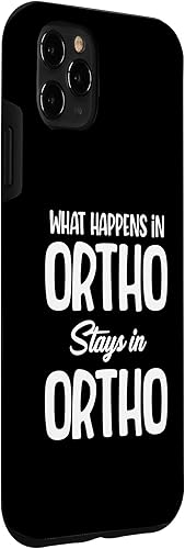 Vista 27 de iPhone 13 What Happens In Ortho Stays In Ortho Funny Ortho Nurse Case
